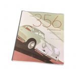 Porsche 356 The Porsche 356. Restorers guide to Authenticity. Dr.B. Johnson