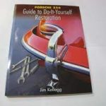 Porsche 356 Book / Guide to DIY restoration. Jim Kellogg