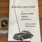 technical booklet which covers Solex 40 P11-4 carburettors as first fitted to Porsche 356 / 1500GS Carrera, dating from 1957. German Text cover reads ‘ Montage - Anleitung zum Doppelfallstrom Vergaser Solex 40 P11-4 Typ 356A/1500GS Carrera. Superb condition with one small mark on right hand side of front cover.